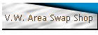 V.W. Area Swap Shop